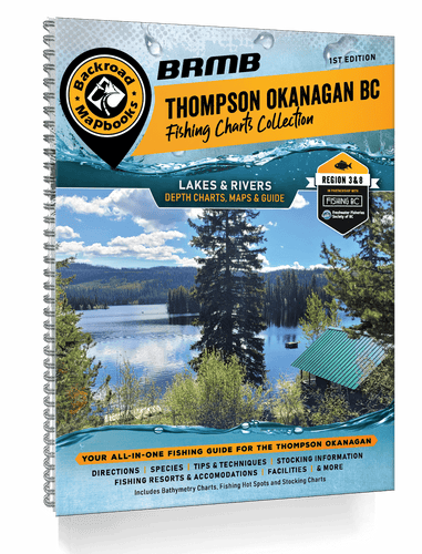 Backroad Mapbook Fishing Chart Collection Thompson Okanagan 1st Edition