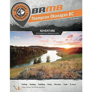 Backroad Mapbooks Adventure – Thompson Okanagan BC