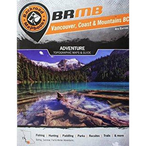 Backroad Mapbooks Adventure – Vancouver, Coast & Mountains BC