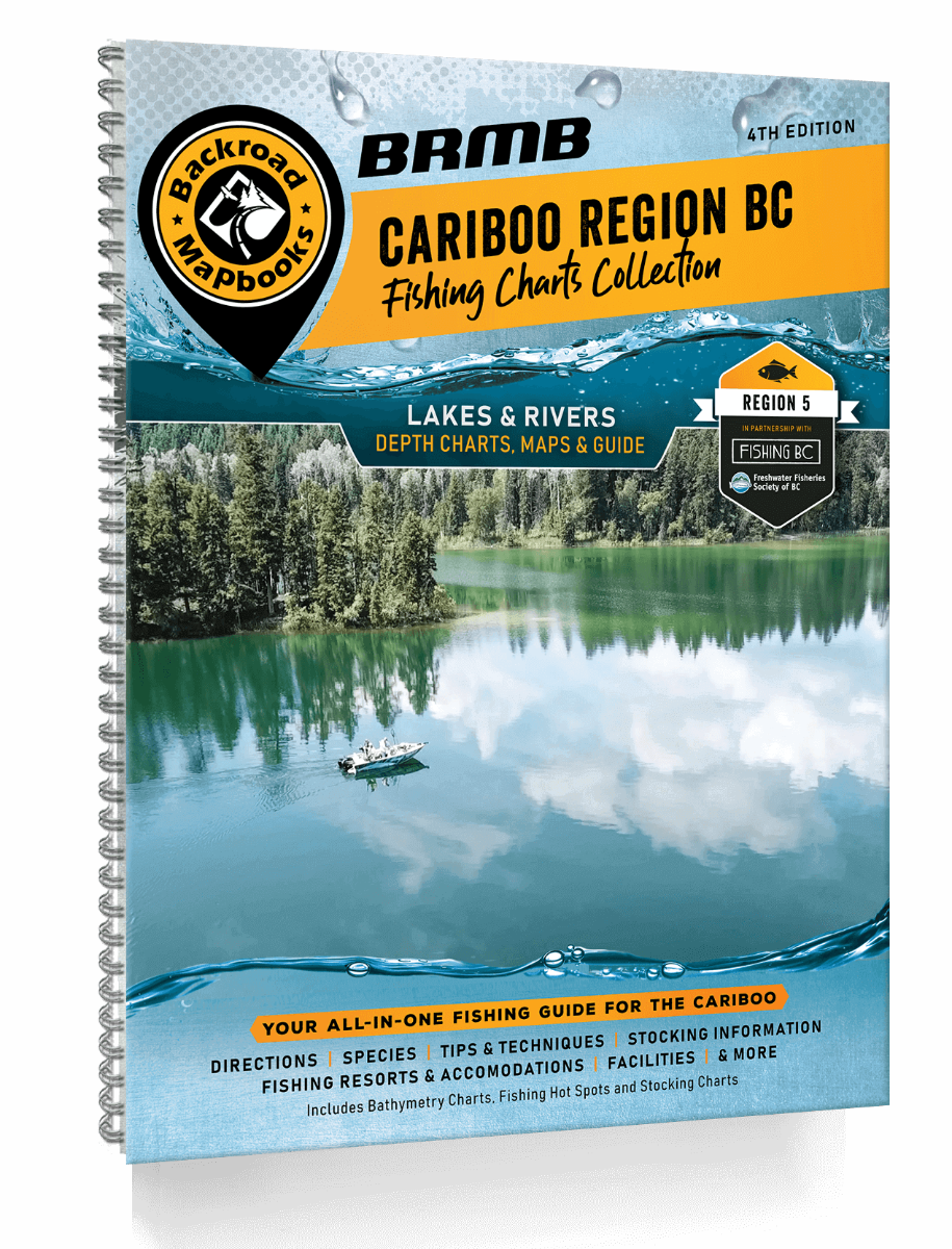 Backroad Mapbook Fishing Chart Collection Cariboo Region 4th Edition